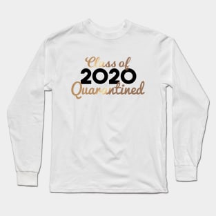 Class of 2020 Quarantined Long Sleeve T-Shirt